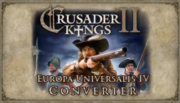 Crusader Kings & Europa Universalis - Grand Strategy With Sweeping Scope