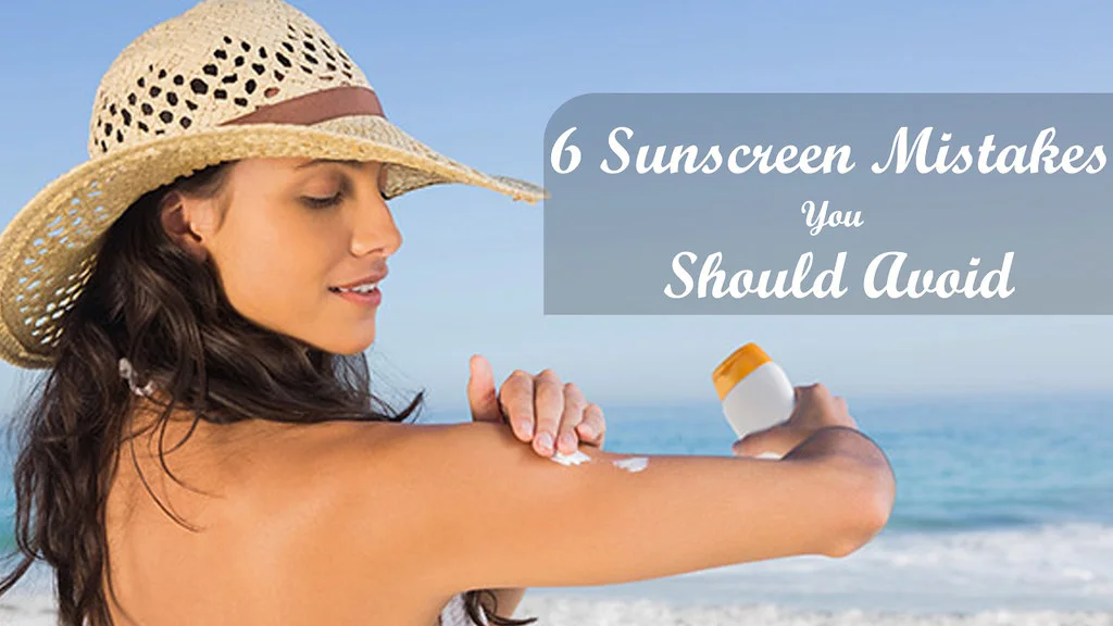 Common Sunscreen Mistakes